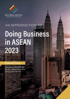 An Introduction to Doing Business in ASEAN 2023 – New Publication from Dezan Shira & Associates.